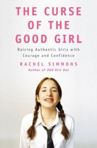 The Curse of the Good Girl by Rachel Simmons