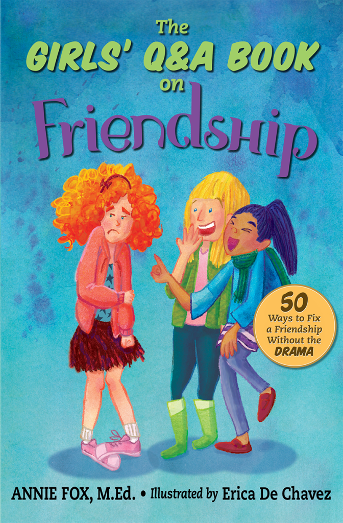 The Girls' Q&A Book on Friendship. Up with compassion and social courage. Down with social garbage.